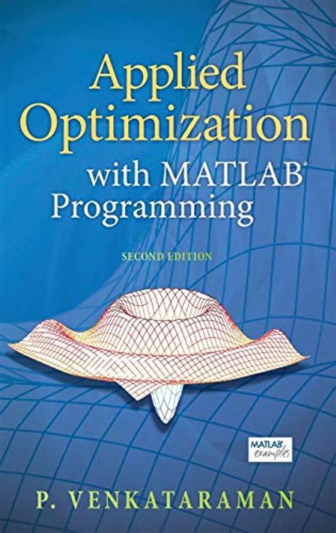 APPLIED OPTIMIZATION WITH MATLAB PROGRAMMING SOLUTION MANUAL Ebook Kindle Editon